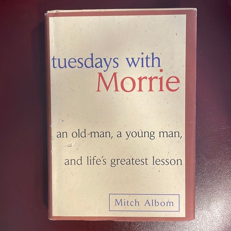 Tuesdays with Morrie