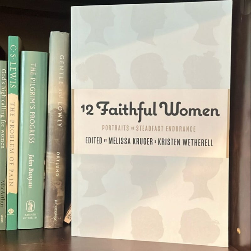 12 Faithful Women