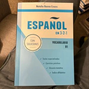 Español en 3-2-1: Vocabulario B1