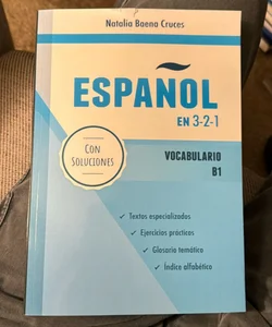 Español en 3-2-1: Vocabulario B1