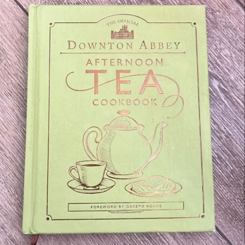 The Official Downton Abbey Afternoon Tea Cookbook