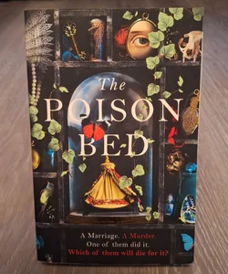 The Poison Bed - Advanced Reader Copy (ARC)