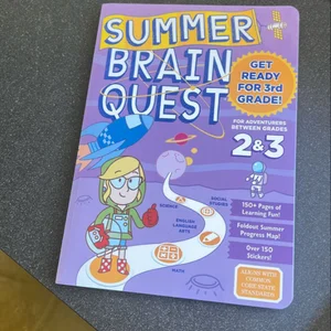 Summer Brain Quest: Between Grades 2 And 3