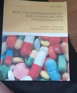 Basic Psychopharmacology for Counselors and Pyschotherapists