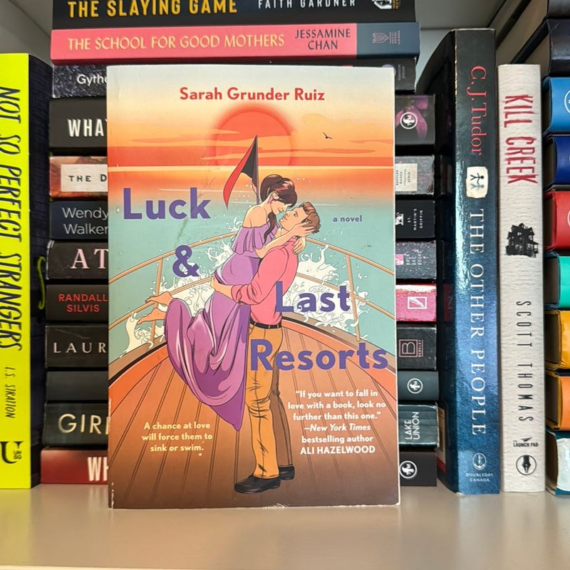 Luck and Last Resorts