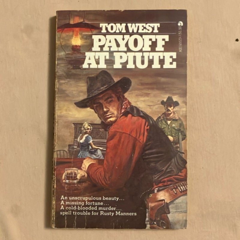 Payoff at Piute