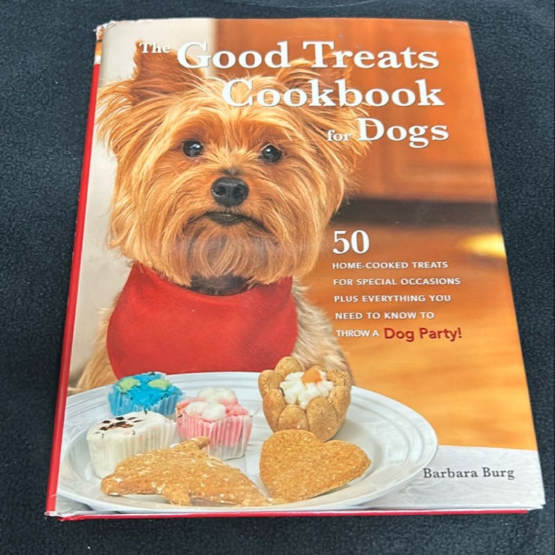 Good Treats Cookbook for Dogs