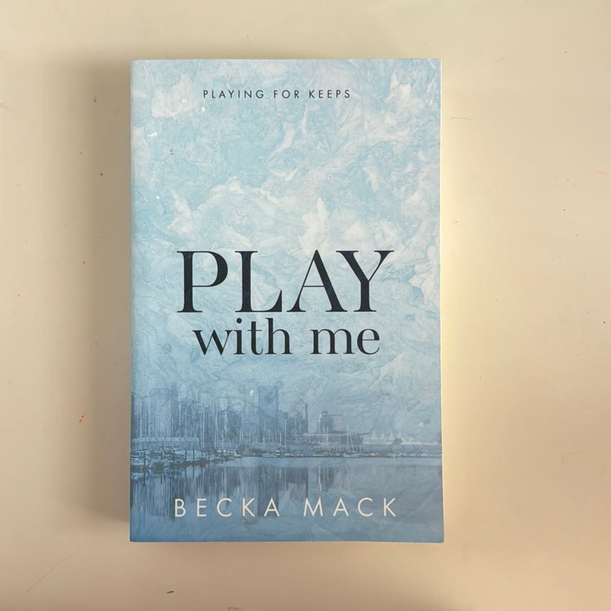 Play With Me by Becka Mack, Paperback Pangobooks