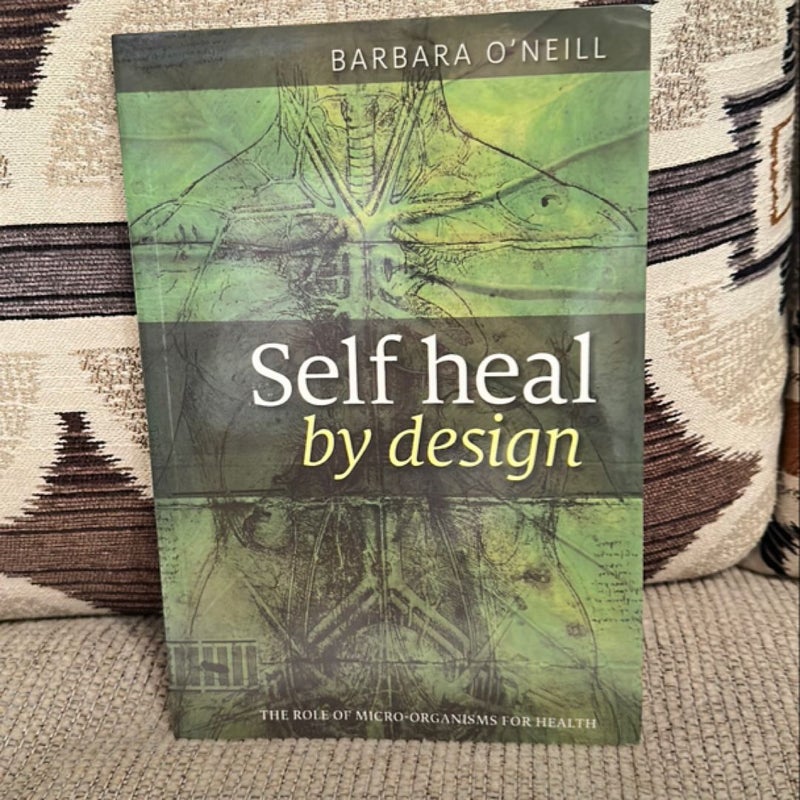 Self Heal by Design