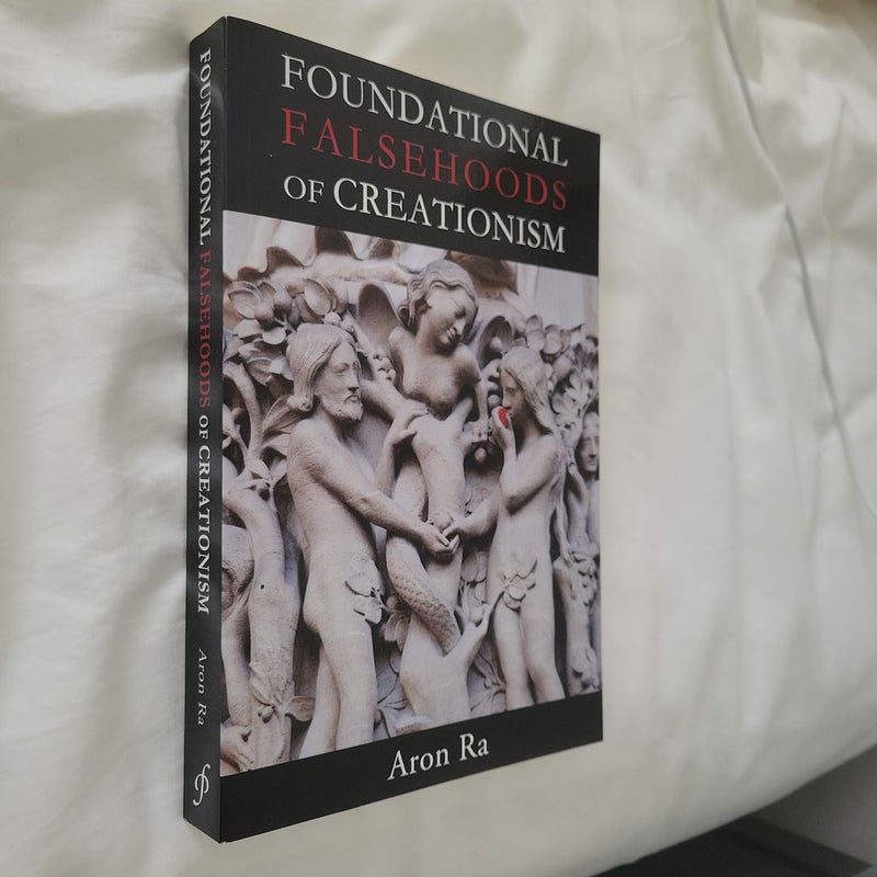 Foundational Falsehoods of Creationism
