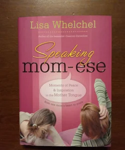 Speaking Mom-Ese
