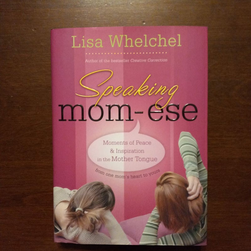 Speaking Mom-Ese