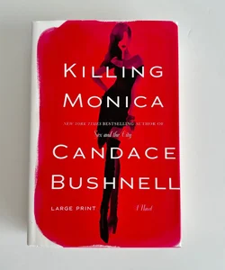 Killing Monica, Large Print