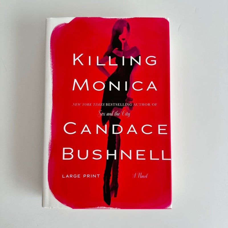 Killing Monica, Large Print