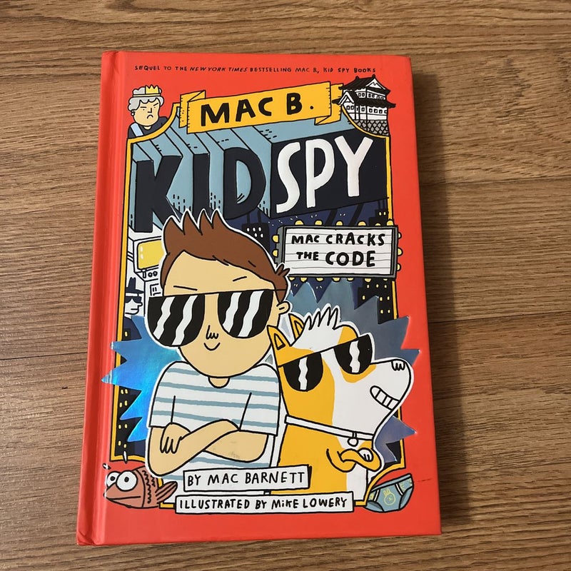 Mac Cracks the Code (Mac B. , Kid Spy #4)