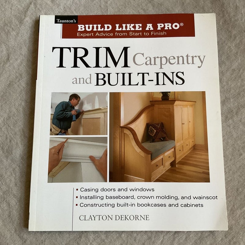 Trim Carpentry and Built-Ins