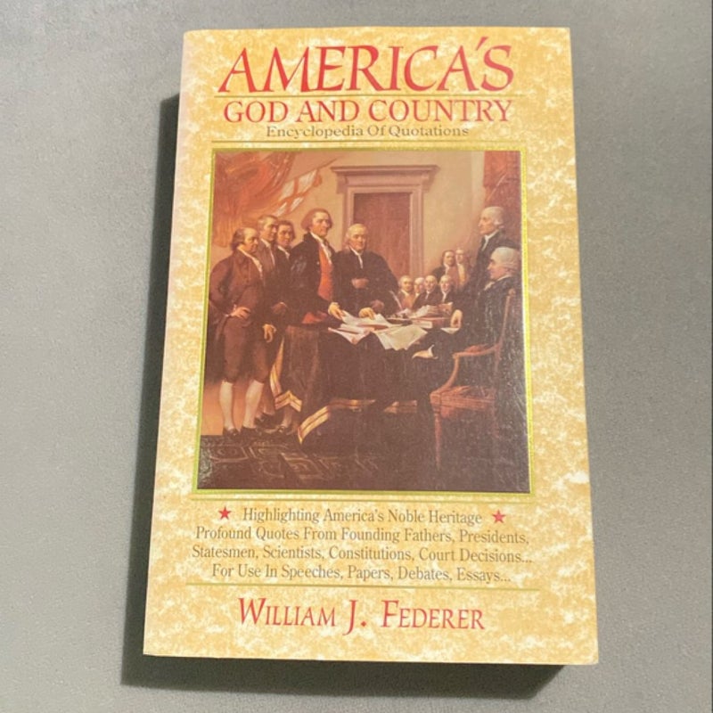 America's God and Country Encylopedia of Quotations