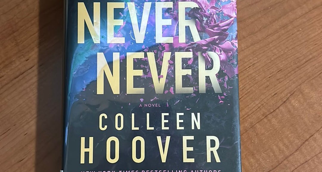 Never never. Colleen Hoover.  Colleen hoover, Movie posters, Hoover