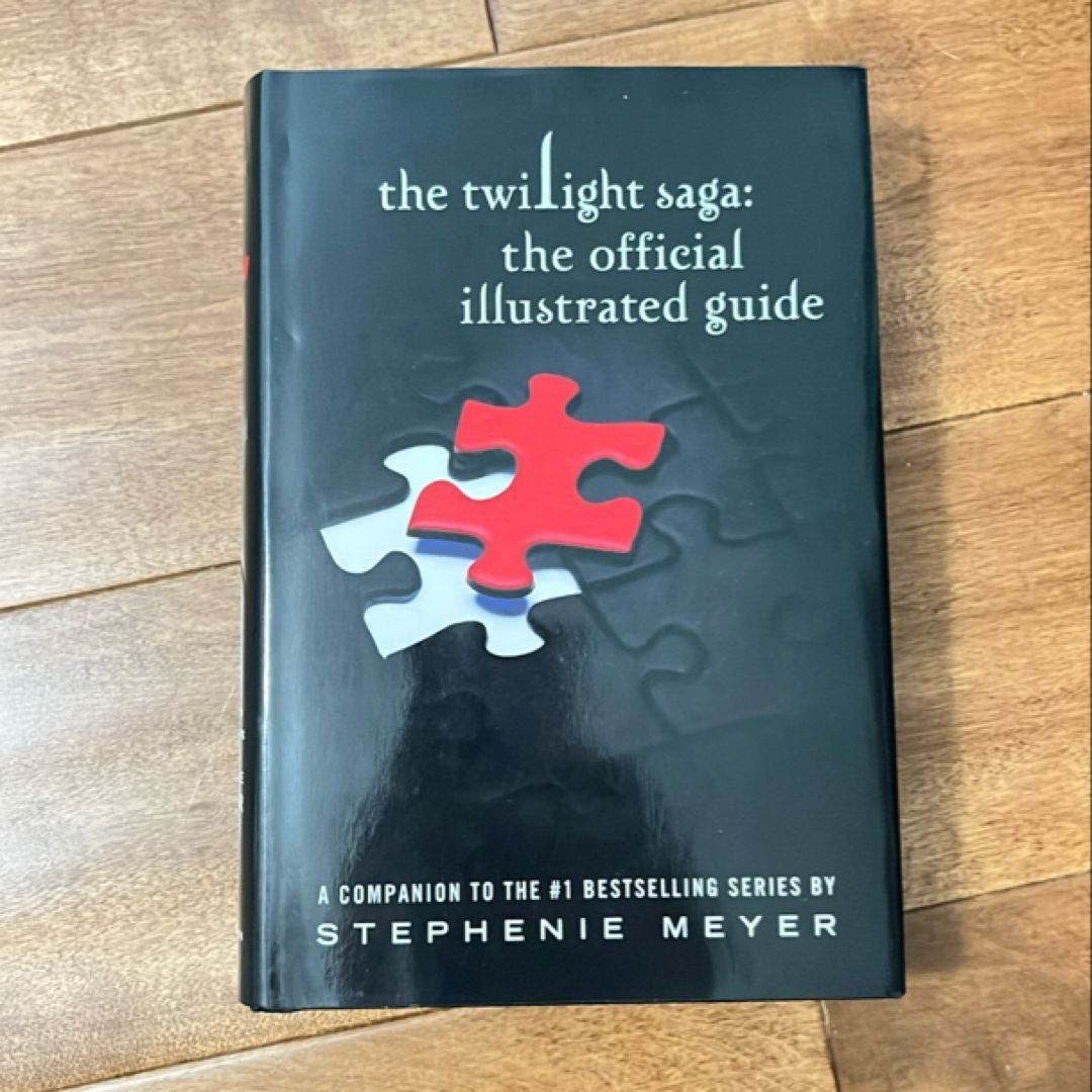 The Twilight Saga: the Official Illustrated Guide