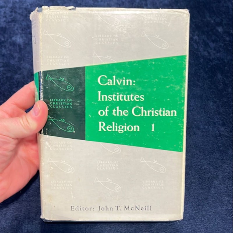 Calvin Institutes of the Christian Religion