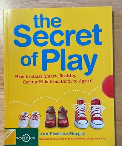 The Secret of Play