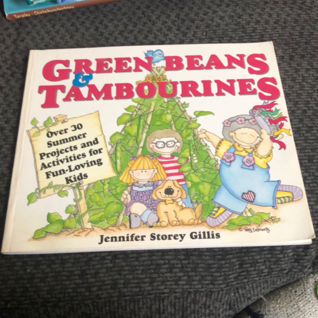 Green Beans and Tambourines