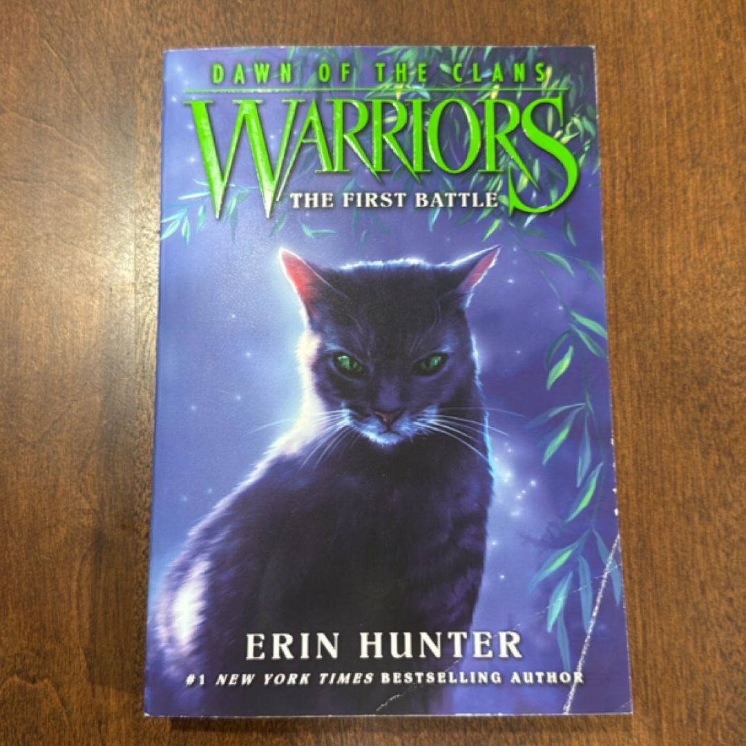 Warriors: Dawn of the Clans #3: the First Battle