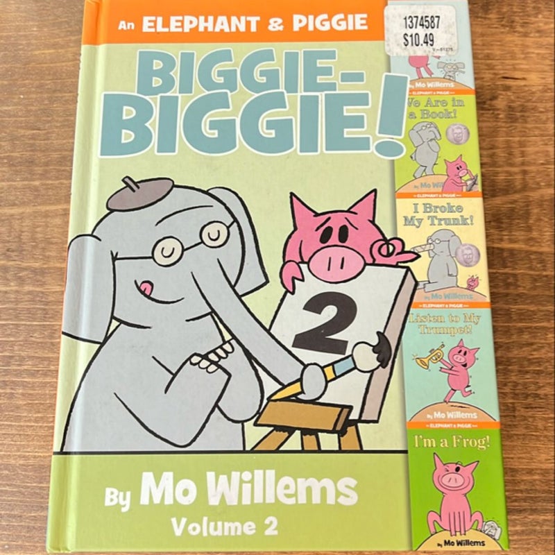 An Elephant and Piggie Biggie Volume 2! by Mo Willems An Elephant and Piggie Biggie Volume 2! by Mo Willems