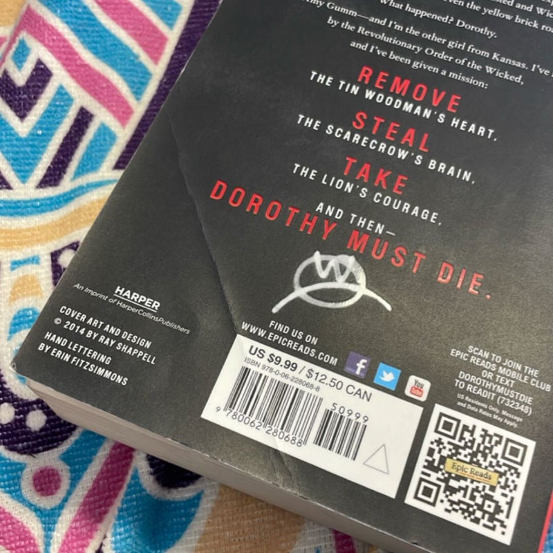 Dorothy Must Die