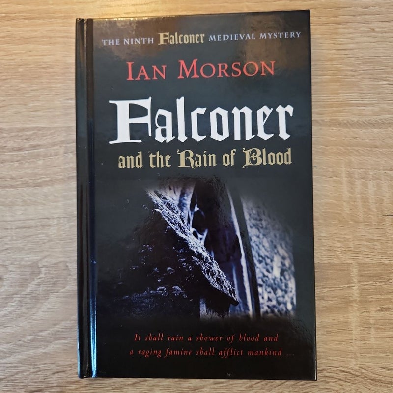 Falconer and the Rain of Blood