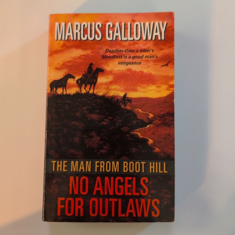 The Man from Boot Hill: No Angels for Outlaws