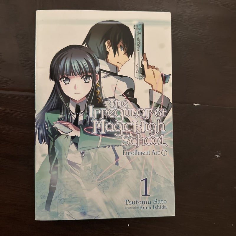 The Irregular at Magic High School, Vol. 1 (light Novel)