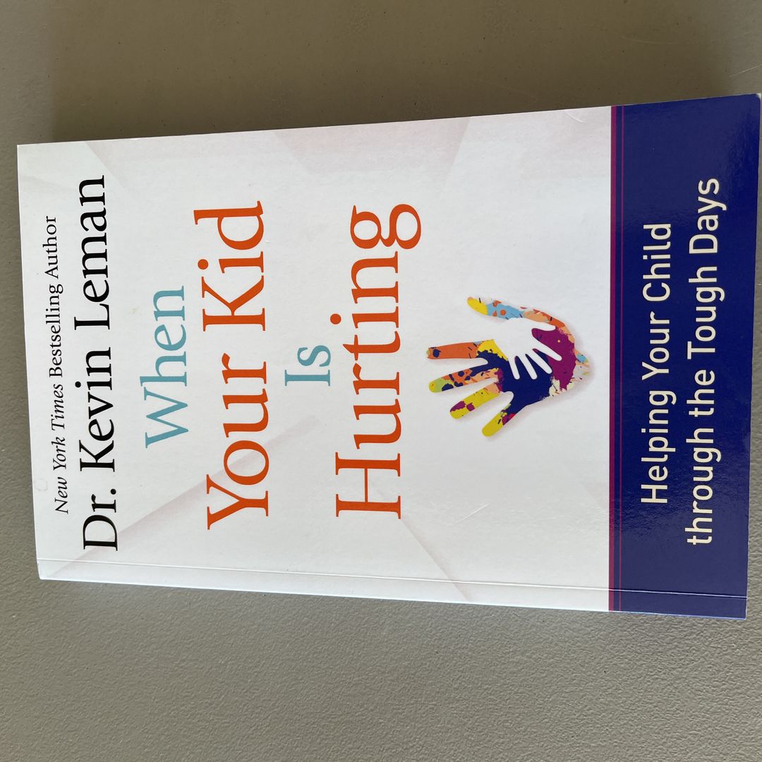 When Your Kid Is Hurting