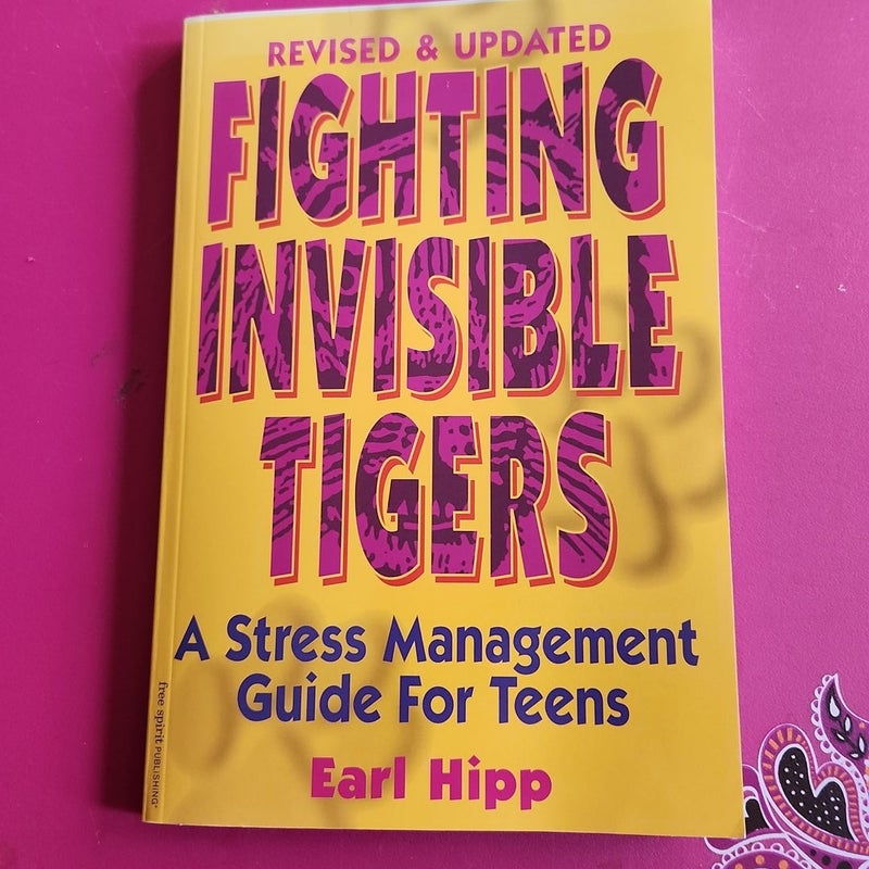 Fighting Invisible Tigers