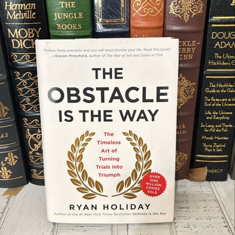 The Obstacle Is the Way