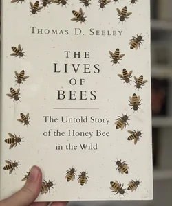 The Lives of Bees