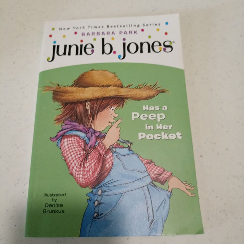 Junie B. Jones Has a Peep in Her Pocket