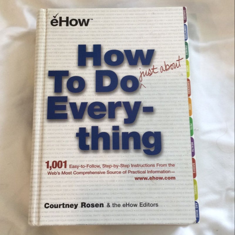 How to Do Just about Everything