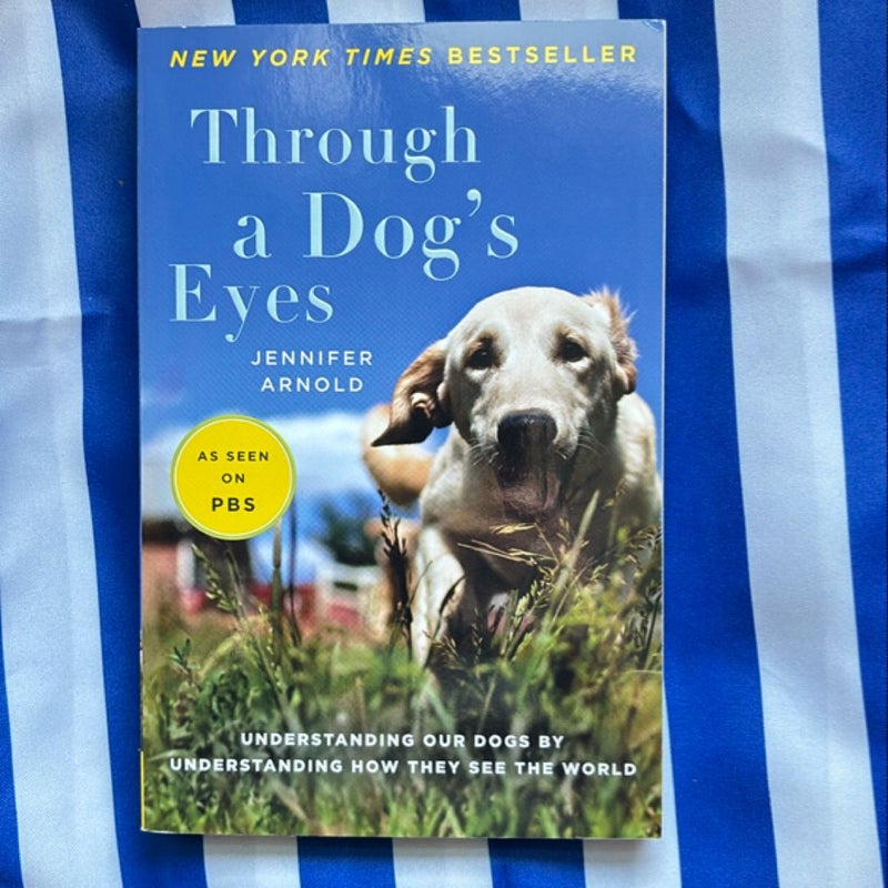 Through a Dog's Eyes