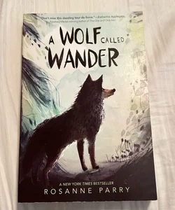 A Wolf Called Wander