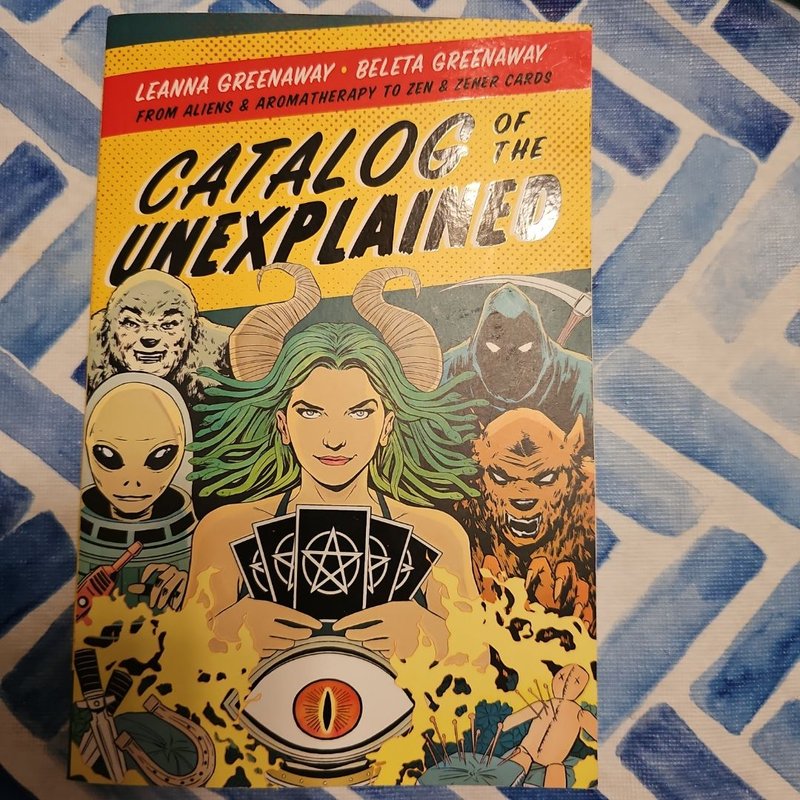 Catalog of the Unexplained