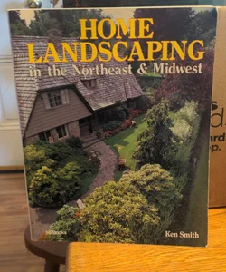 Home Landscaping in the Northeast and Midwest