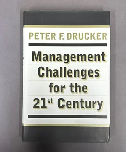 MANAGEMENT CHALLENGES for the 21st Century