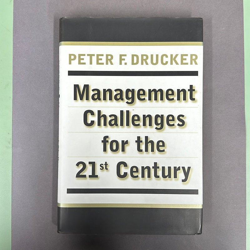 MANAGEMENT CHALLENGES for the 21st Century