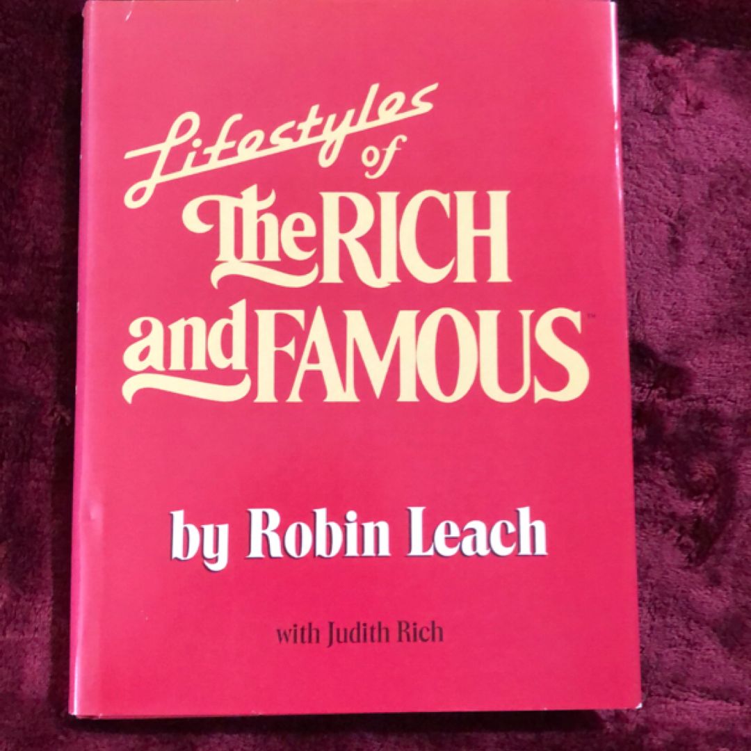 Lifestyles of the Rich and Famous