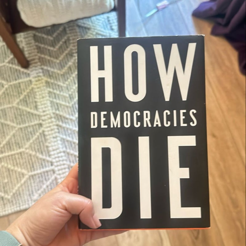 How Democracies Die