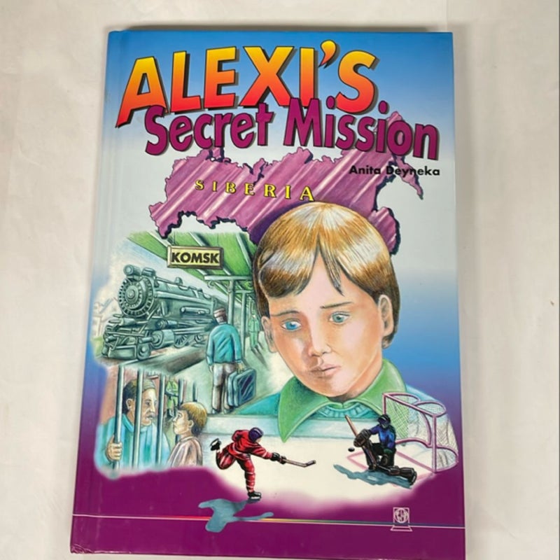 Alexi's Secret Mission