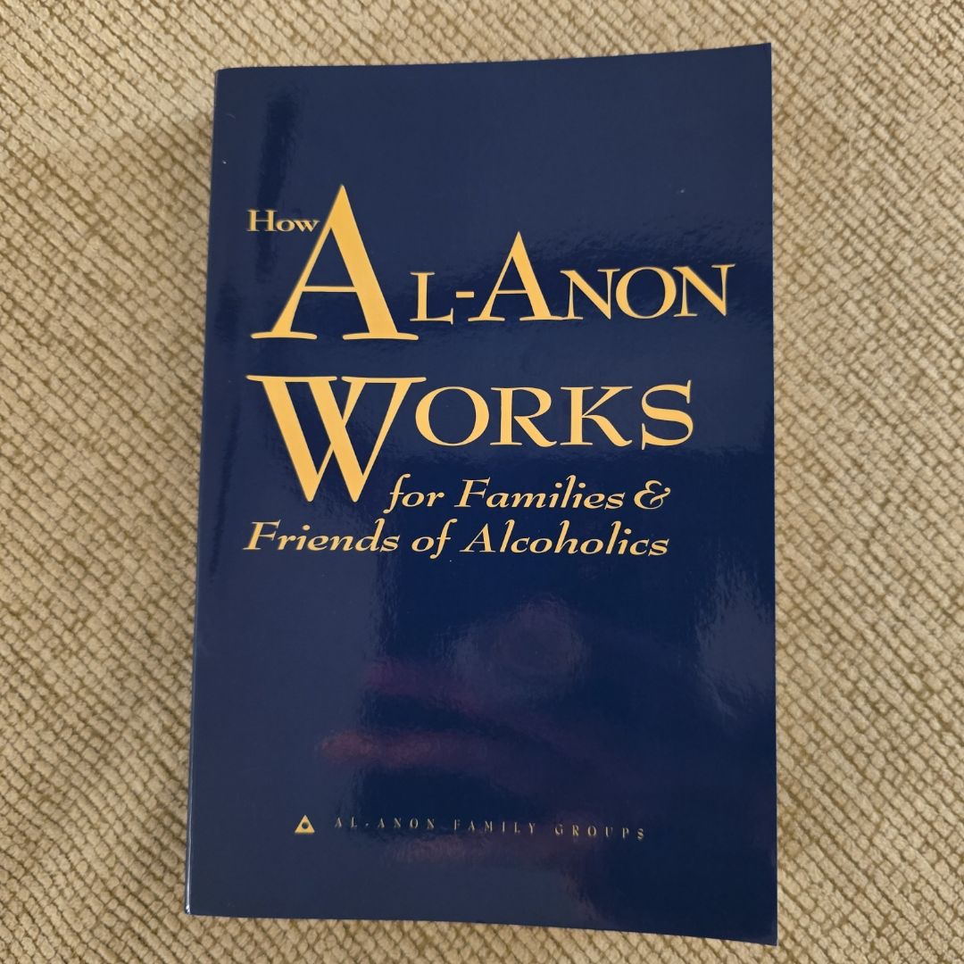 How Al-Anon Works for Families and Friends of Alcoholics