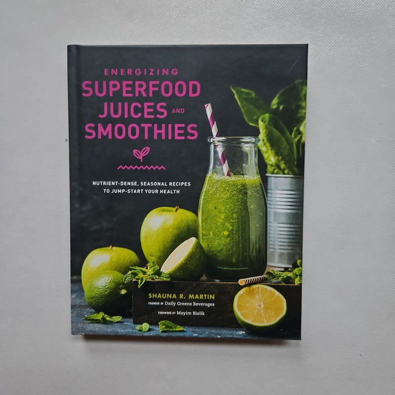 Energizing Superfood Juices and Smoothies