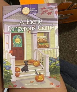 A Faerie Dangerous Game